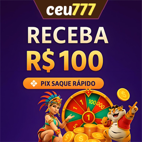 ceu777 Ganhe R$ 100,00 Gratis